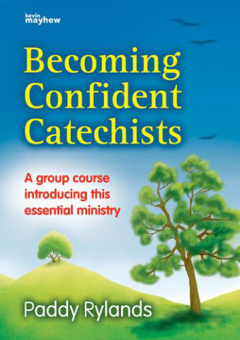 Becoming Confident CatechistsBecoming Confident Catechists