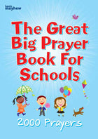 The Great Big Prayer Book For SchoolsThe Great Big Prayer Book For Schools