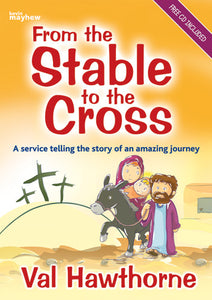 From The Stable To The CrossFrom The Stable To The Cross