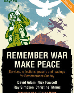 Remember War, Make PeaceRemember War, Make Peace