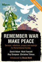 Remember War, Make PeaceRemember War, Make Peace