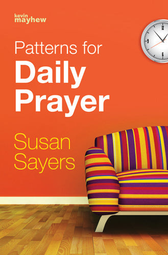 Patterns For Daily PrayerPatterns For Daily Prayer