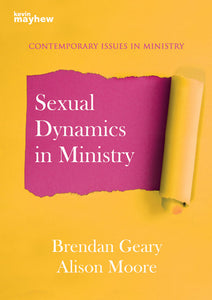 Sexual Dynamics In MinistrySexual Dynamics In Ministry