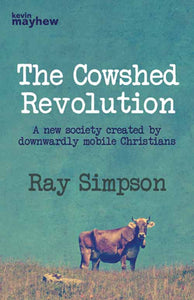 The Cowshed RevolutionThe Cowshed Revolution