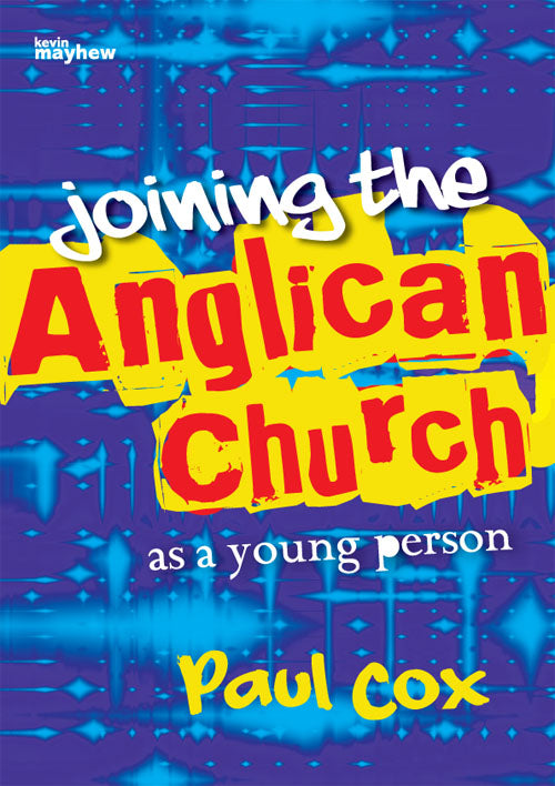 Joining The Anglican Church - Young PeopleJoining The Anglican Church - Young People