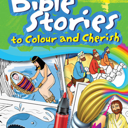 Bible Stories To Colour And CherishBible Stories To Colour And Cherish