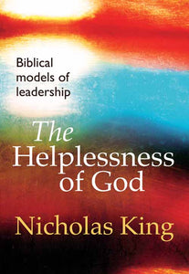 The Helplessness Of God*The Helplessness Of God*
