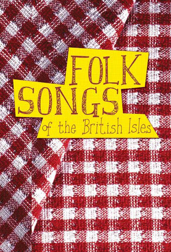Folk Songs Of The British IslesFolk Songs Of The British Isles