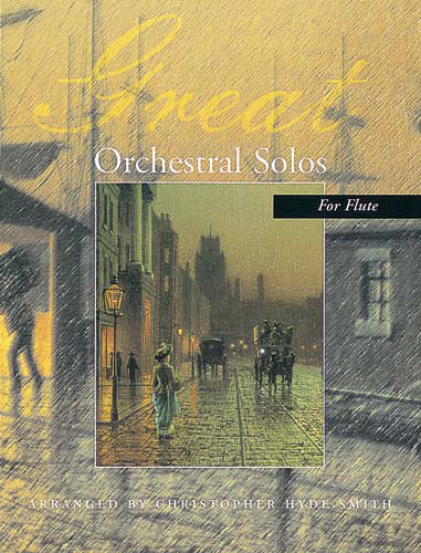 Great Orchestral Solos For Flute & PianoGreat Orchestral Solos For Flute & Piano