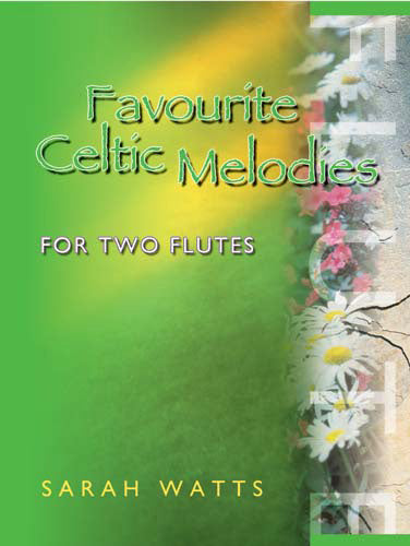 Favourite Celtic Melodies For 2 FlutesFavourite Celtic Melodies For 2 Flutes