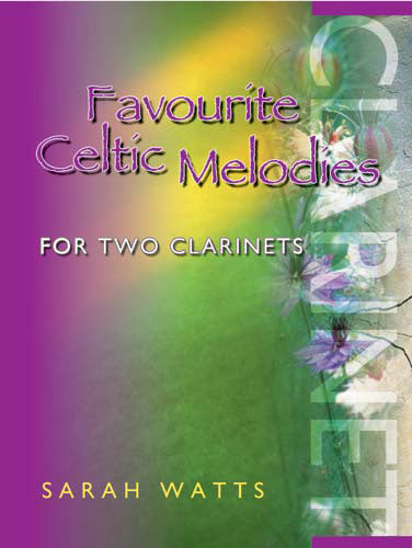 Favourite Celtic Melodies For 2 ClarinetsFavourite Celtic Melodies For 2 Clarinets