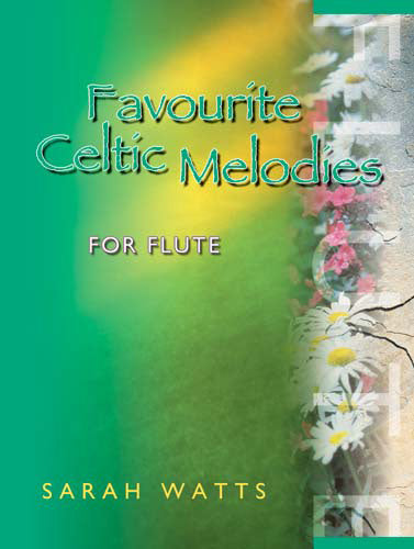 Favourite Celtic Melodies For FluteFavourite Celtic Melodies For Flute