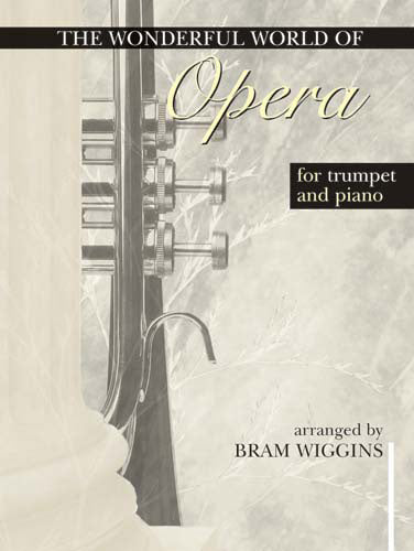 Wonderful World Of Opera For TrumpetWonderful World Of Opera For Trumpet