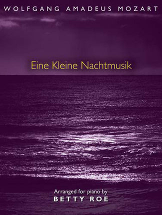 Eine Kleine Nachtmusik - PianoEine Kleine Nachtmusik - Piano