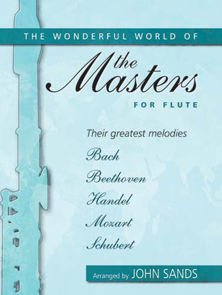 Wonderful World Of The Masters For FluteWonderful World Of The Masters For Flute
