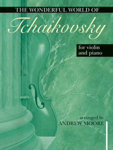 Wonderful World Of Tchaikovsky For ViolinWonderful World Of Tchaikovsky For Violin