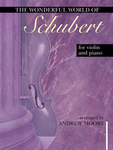 Wonderful World Of Schubert For ViolinWonderful World Of Schubert For Violin