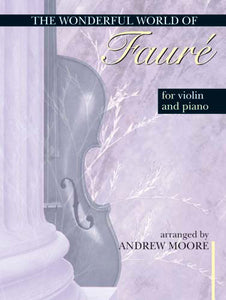 Wonderful World Of Faure For ViolinWonderful World Of Faure For Violin