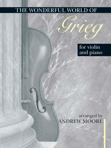 Wonderful World Of Grieg For ViolinWonderful World Of Grieg For Violin