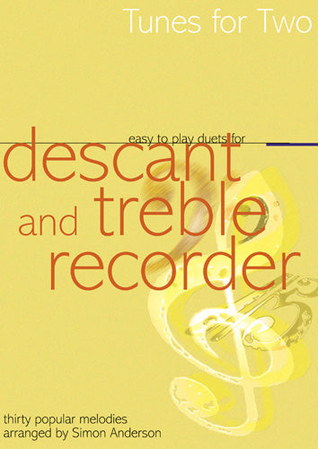 Tunes For Two-Descant & Treble RecorderTunes For Two-Descant & Treble Recorder