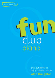 Fun Club Piano Grades 0-1Fun Club Piano Grades 0-1