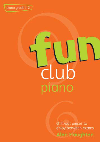 Fun Club Piano Grades 1-2Fun Club Piano Grades 1-2