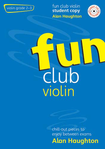 Fun Club Violin - Grade 2 - 3Fun Club Violin - Grade 2 - 3