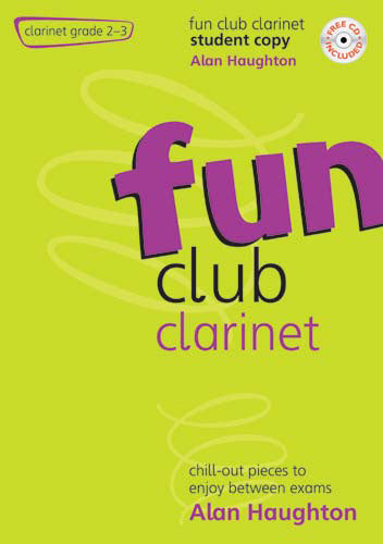 Fun Club Clarinet - Grade 2 - 3Fun Club Clarinet - Grade 2 - 3