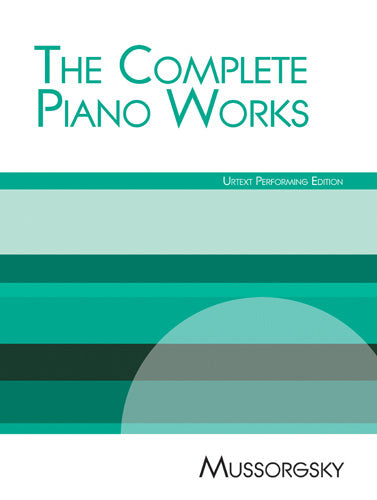 Mussorgsky Complete Piano WorksMussorgsky Complete Piano Works