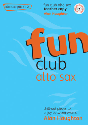 Fun Club Alto Sax - Grade 1 - 2