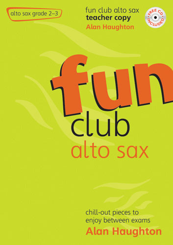 Fun Club Alto Sax - Grade 2 - 3