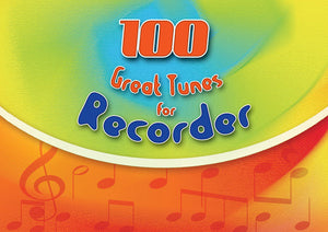 100 Great Tunes For Recorder - Book100 Great Tunes For Recorder - Book
