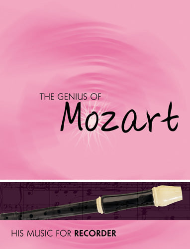 Genius Of Mozart - RecorderGenius Of Mozart - Recorder