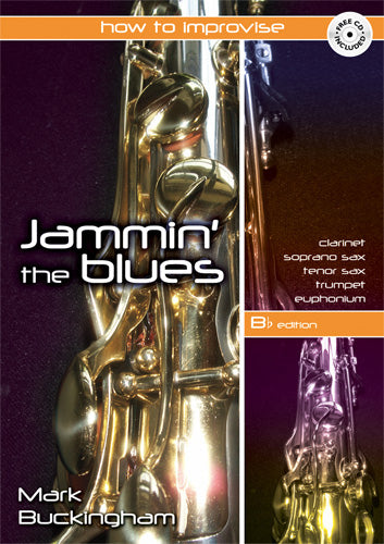 Jamming The Blues - B Flat EditionJamming The Blues - B Flat Edition