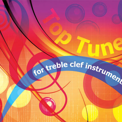 Top Tunes For Treble ClefTop Tunes For Treble Clef
