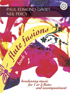 Flute Fusions - Book 1Flute Fusions - Book 1