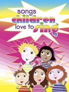 Songs Children Love To SingSongs Children Love To Sing