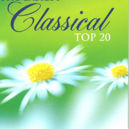 The Easiest Classical Top 20The Easiest Classical Top 20