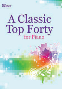 A Classic Top Forty For PianoA Classic Top Forty For Piano