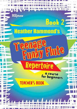 Teenage Funky Flute 2 Repertoire