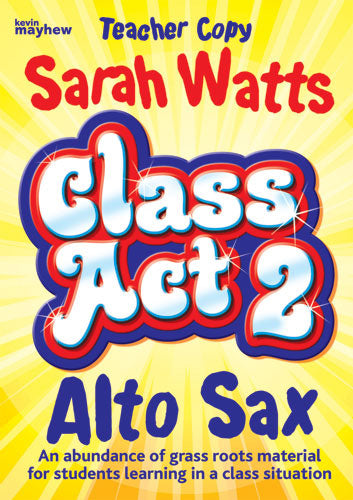Class Act Alto Sax - Book 2