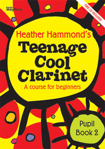 Teenage Cool Clarinet - Book 2Teenage Cool Clarinet - Book 2