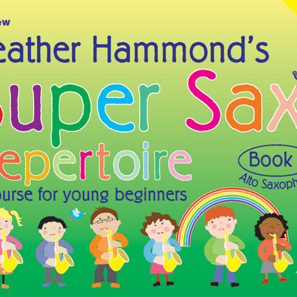 Super Sax Junior RepertoireSuper Sax Junior Repertoire