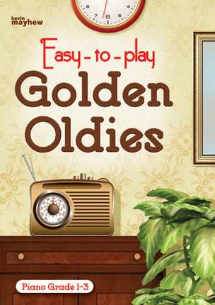 Easy To Play Golden Oldies  **Easy To Play Golden Oldies  **