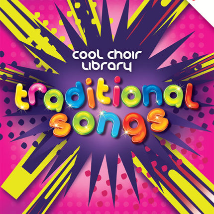 Cool Choir Library: Traditional SongsCool Choir Library: Traditional Songs