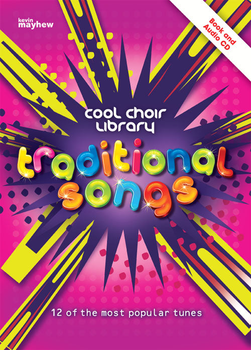 Cool Choir Library: Traditional SongsCool Choir Library: Traditional Songs