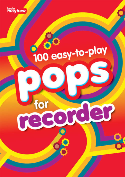 100 Easy To Play Pops For Recorder (Grades 1-3)100 Easy To Play Pops For Recorder (Grades 1-3)