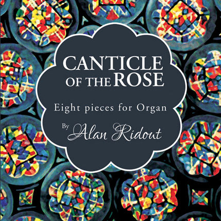 Canticle Of The RoseCanticle Of The Rose