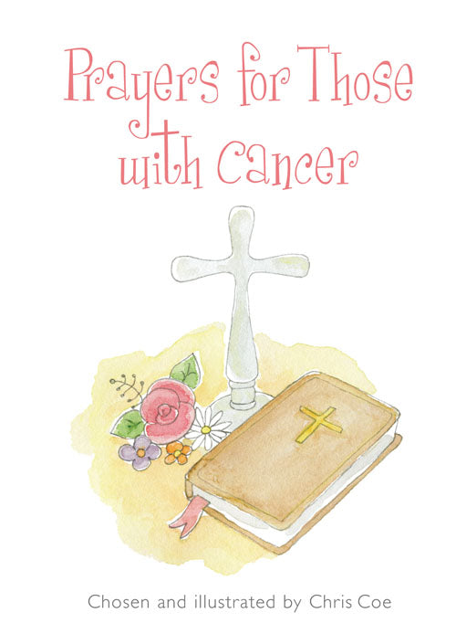 Prayers For Those With CancerPrayers For Those With Cancer