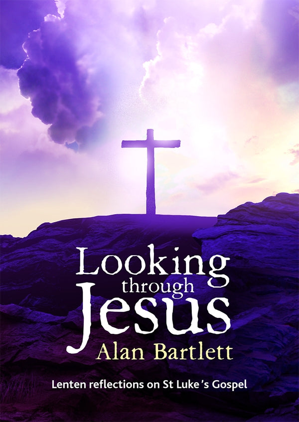 Looking Through JesusLooking Through Jesus
